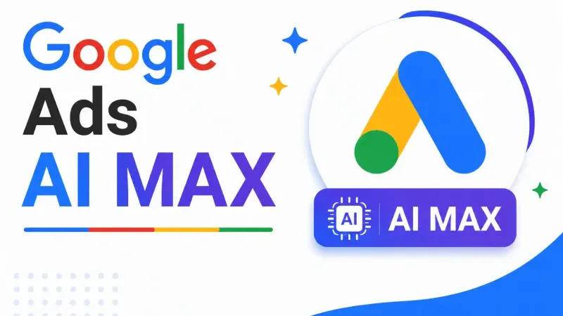 The Google Ads logo next to the words AI MAX in blue and purple